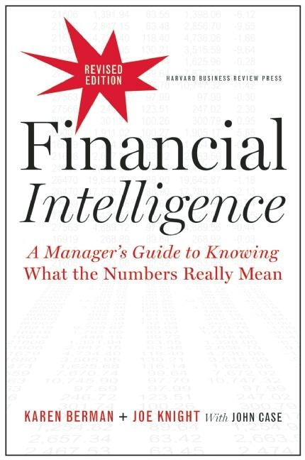 Cover image for Financial Intelligence, Revised Edition, isbn: 9781422144114