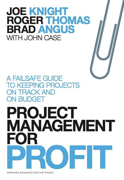 Cover image for Project Management for Profit, isbn: 9781422144176