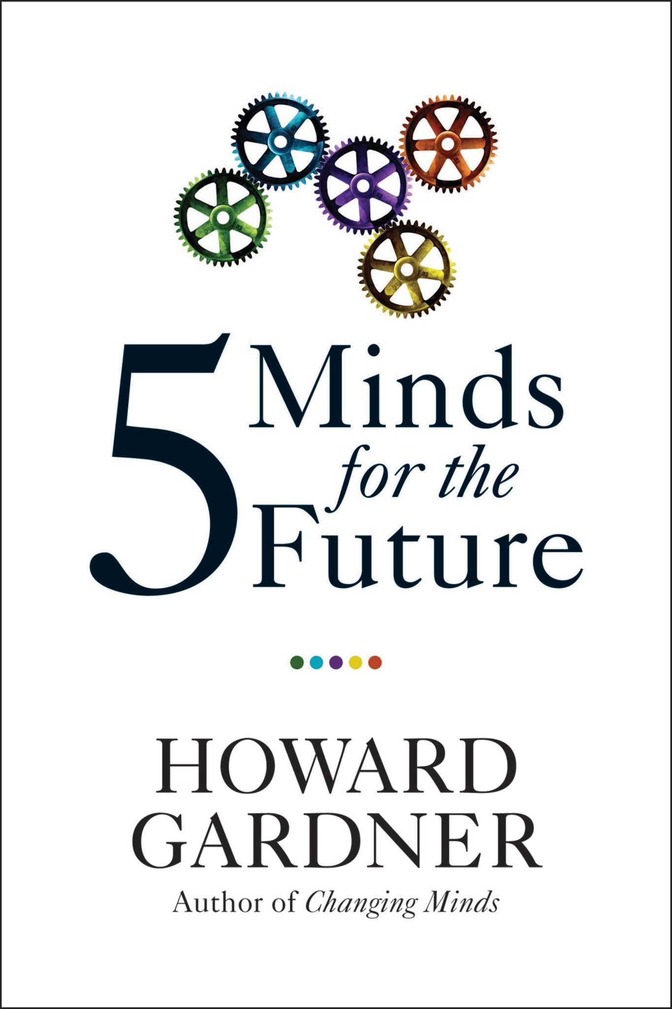 Cover image for Five Minds for the Future ISBN 9781422145357