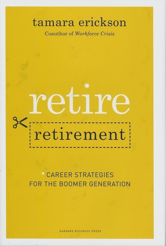 Book cover image for Retire Retirement ISBN: 9781422146569