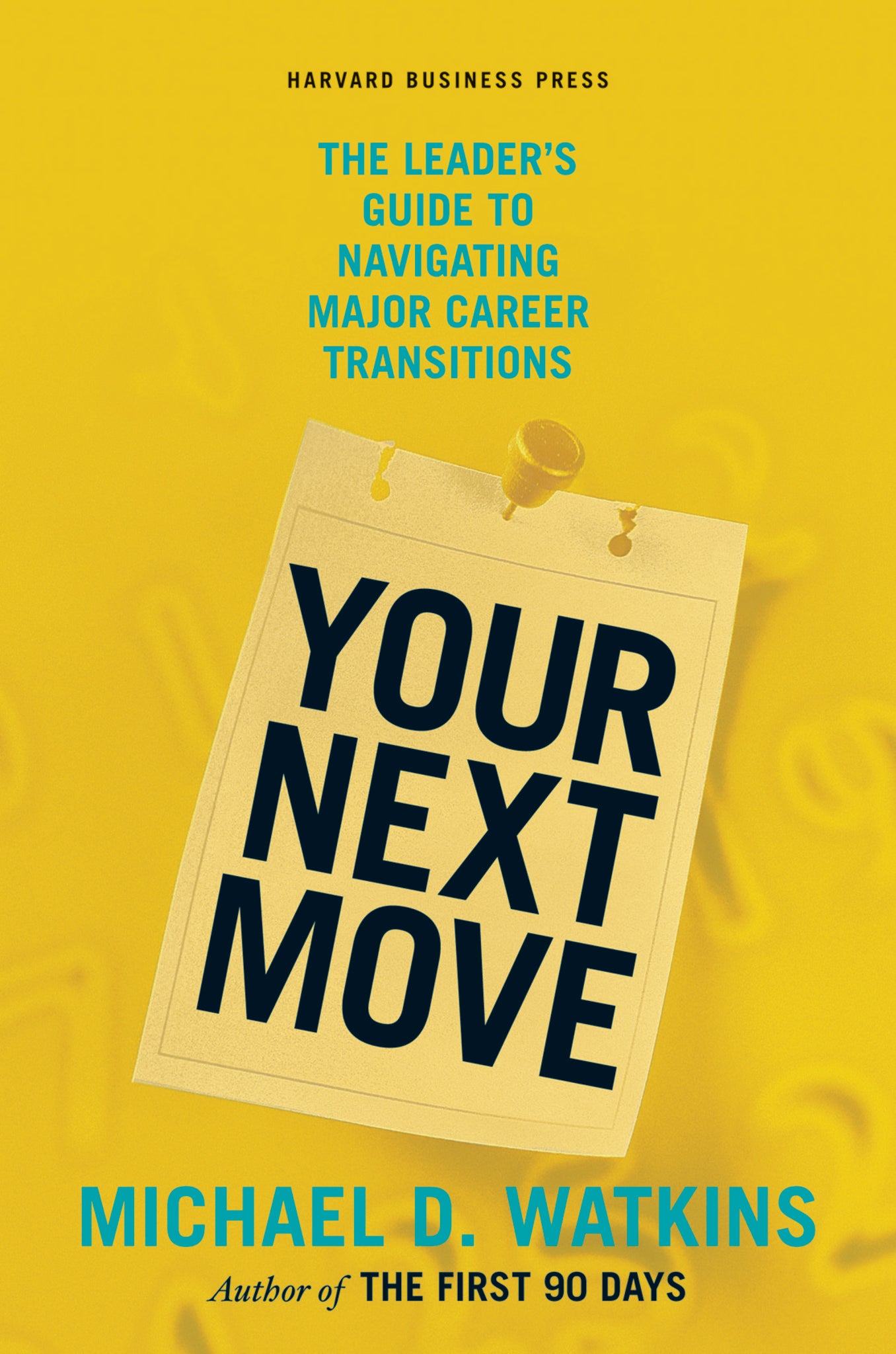 Cover image for Your Next Move ISBN 9781422147634