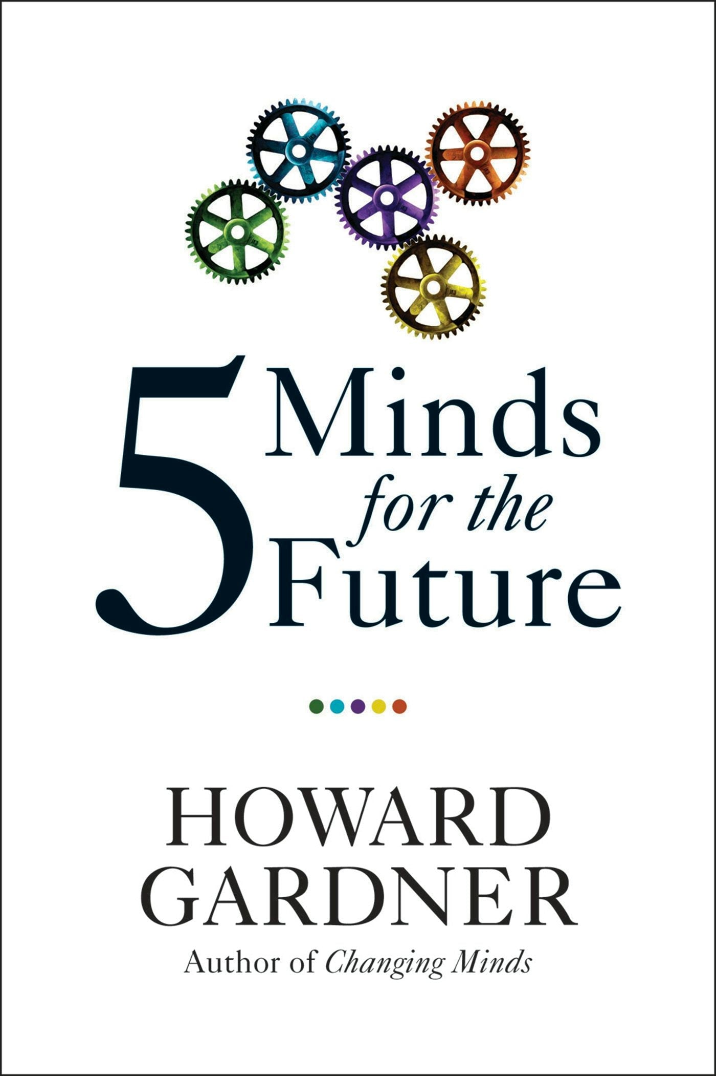 Book cover image for Five Minds for the Future ISBN: 9781422147993