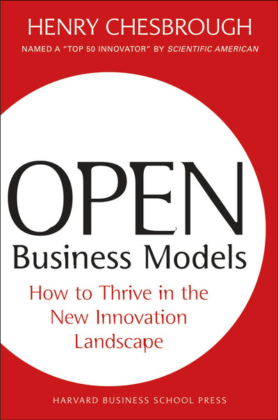 Cover image for Open Business Models, isbn: 9781422148075