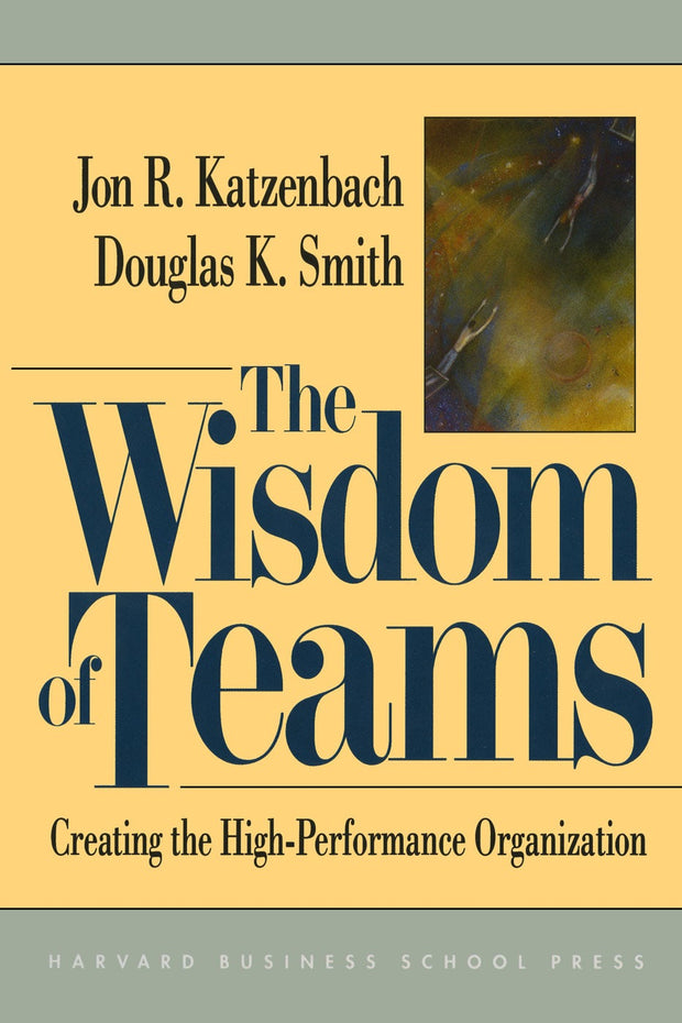 Cover image for The Wisdom of Teams, isbn: 9781422148150
