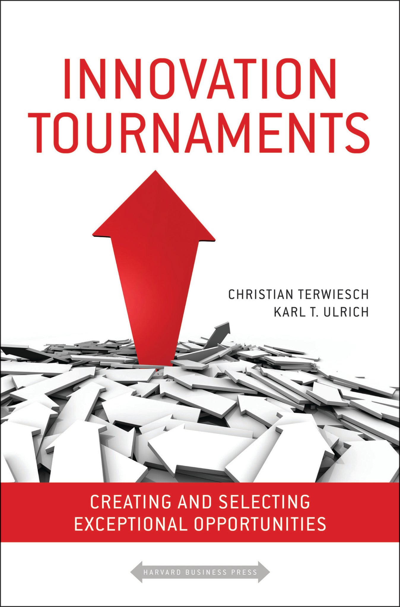 Cover image for Innovation Tournaments ISBN 9781422152225