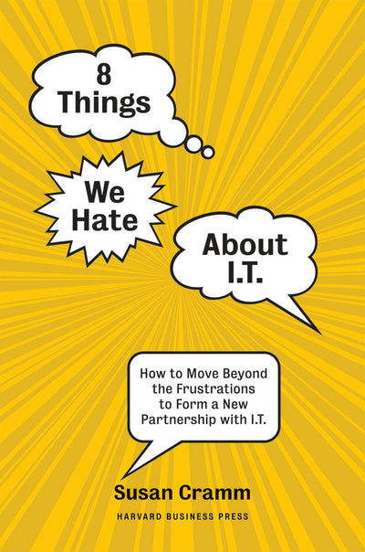 Cover image for 8 Things We Hate About IT, isbn: 9781422157831