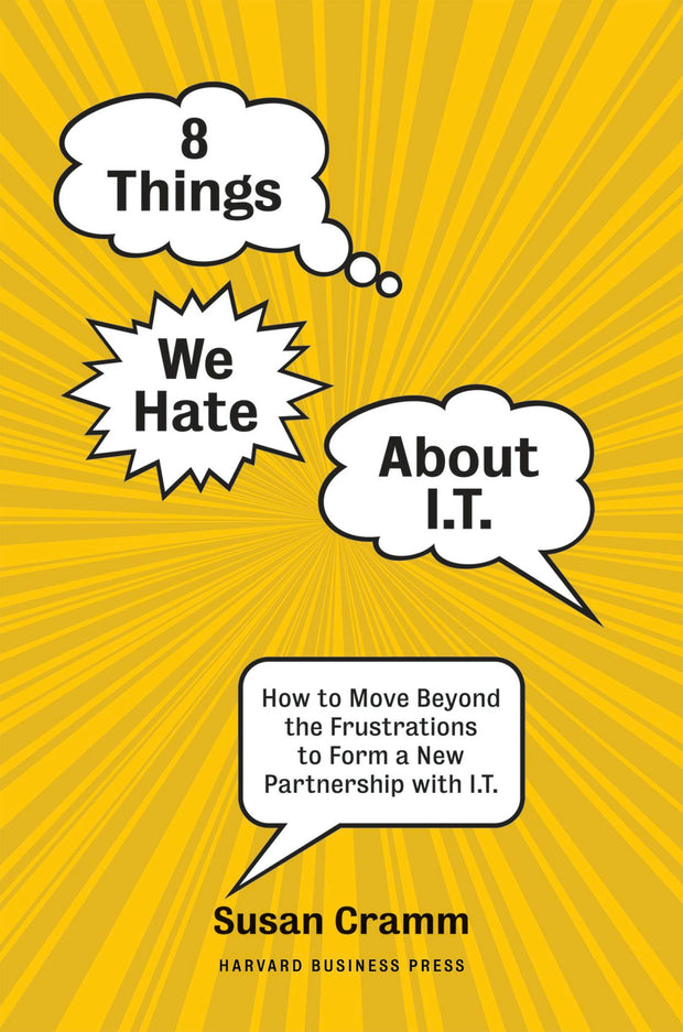 Cover image for 8 Things We Hate About IT, isbn: 9781422157831