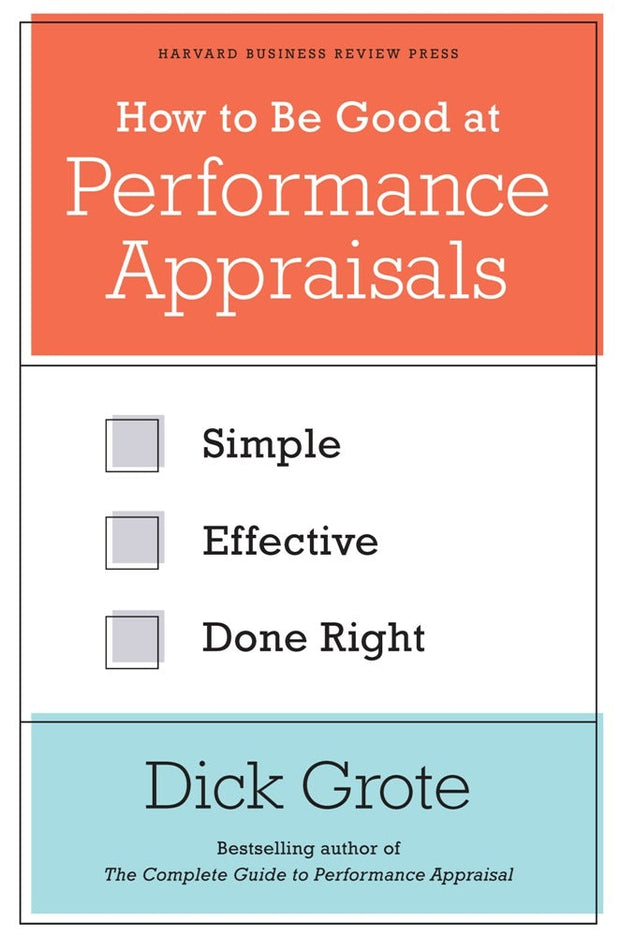 Cover image for How to Be Good at Performance Appraisals, isbn: 9781422162286
