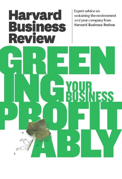 Cover image for Harvard Business Review on Greening Your Business Profitably, isbn: 9781422162569