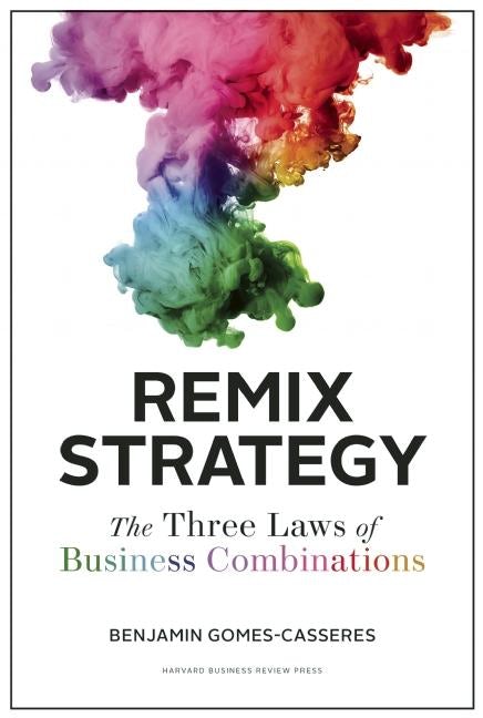 Cover image for Remix Strategy, isbn: 9781422163085