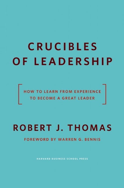 Book cover image for Crucibles of Leadership ISBN: 9781422163290