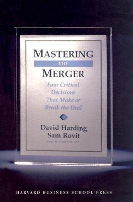 Book cover image for Mastering the Merger ISBN: 9781422163405
