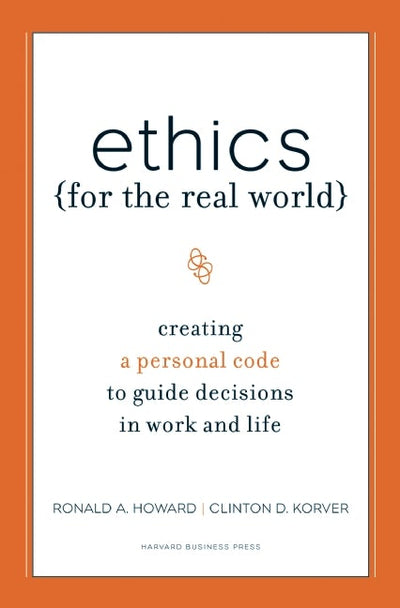 Cover image for Ethics for the Real World, isbn: 9781422163627