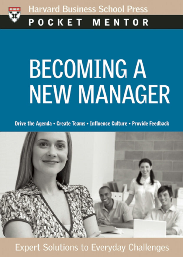 Cover image for Becoming a New Manager, isbn: 9781422163887