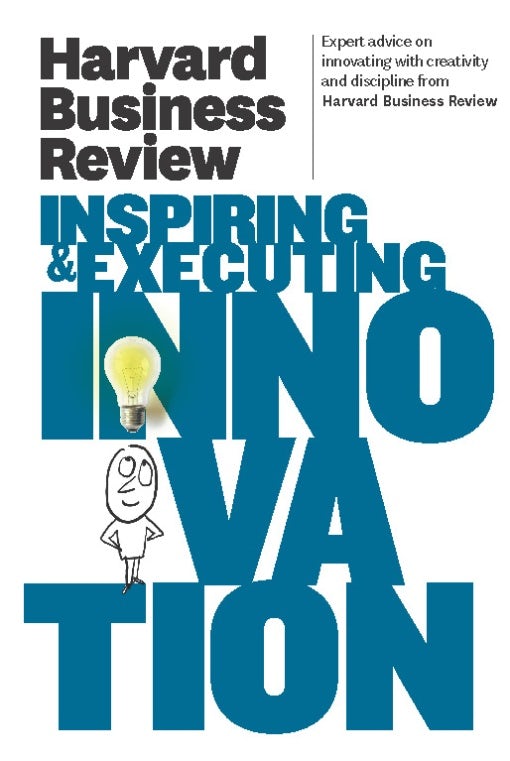 Cover image for Harvard Business Review on Inspiring & Executing Innovation, isbn: 9781422172131