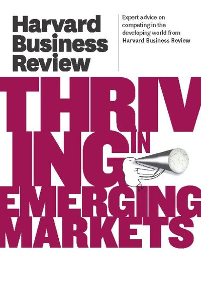 Cover image for Harvard Business Review on Thriving in Emerging Markets, isbn: 9781422172155