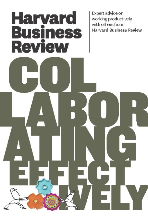 Cover image for Harvard Business Review on Collaborating Effectively, isbn: 9781422172162