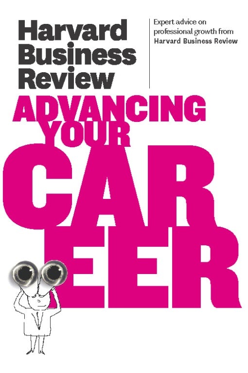 Cover image for Harvard Business Review on Advancing Your Career, isbn: 9781422172254