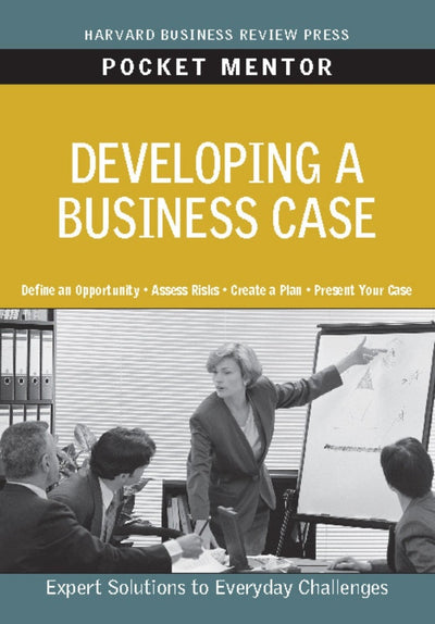 Cover image for Developing a Business Case, isbn: 9781422172629