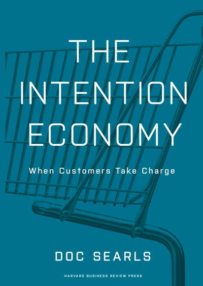 Cover image for The Intention Economy, isbn: 9781422184028