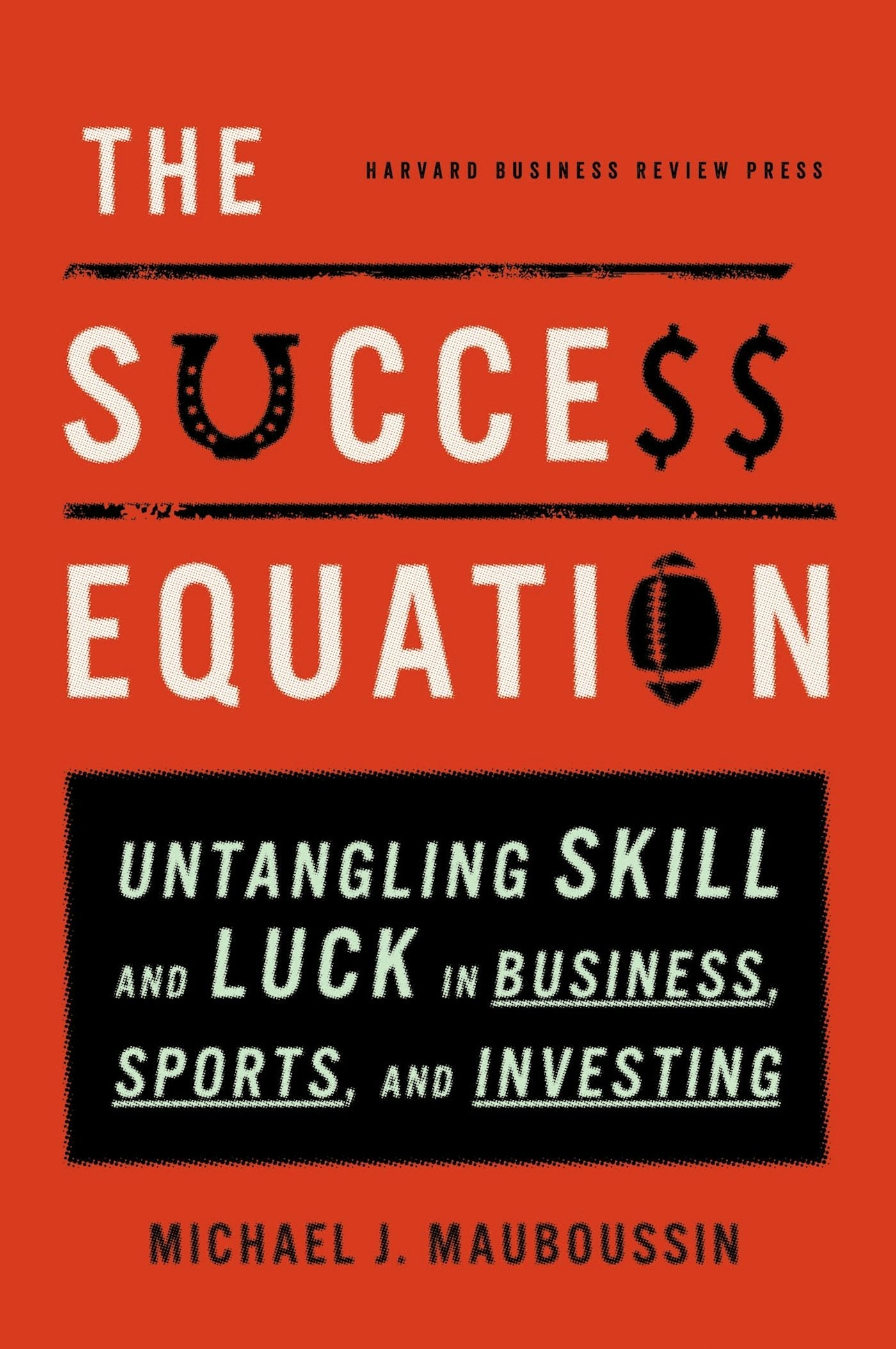 Book cover image for The Success Equation ISBN: 9781422184240