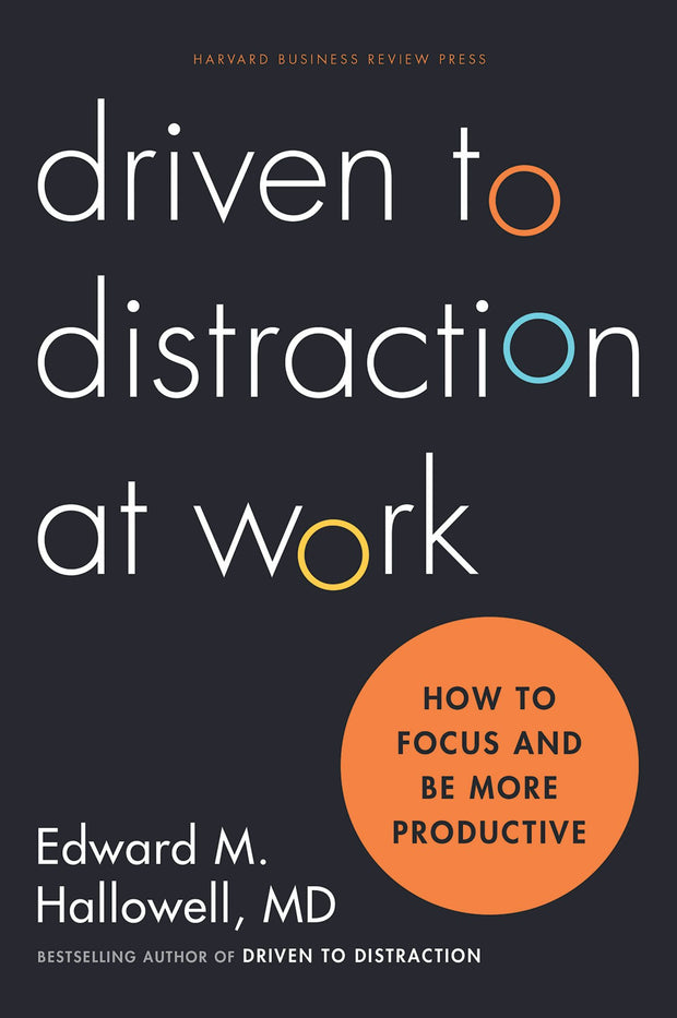 Cover image for Driven to Distraction at Work, isbn: 9781422186428