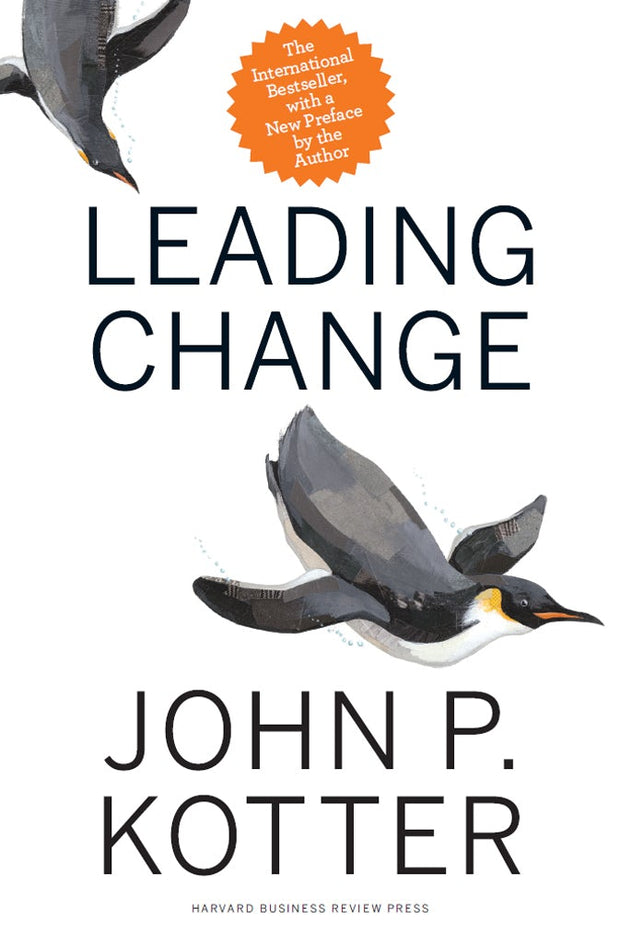 Cover image for Leading Change, With a New Preface by the Author, isbn: 9781422186442