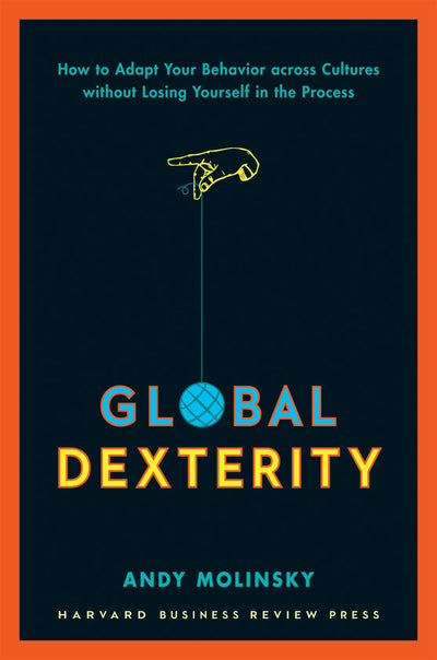 Cover image for Global Dexterity, isbn: 9781422187289