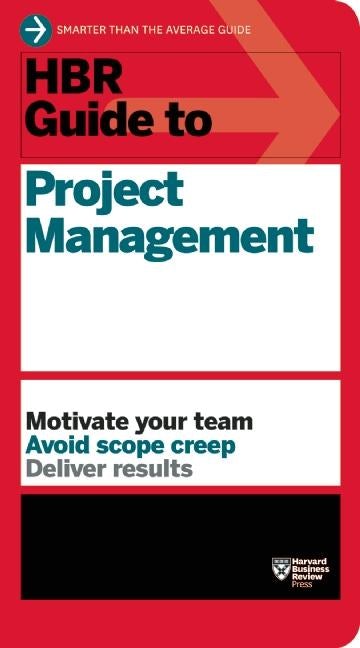 Cover image for HBR Guide to Project Management (HBR Guide Series), isbn: 9781422187296