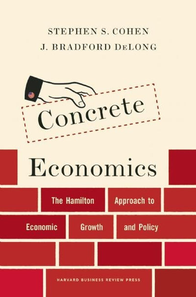 Cover image for Concrete Economics, isbn: 9781422189818
