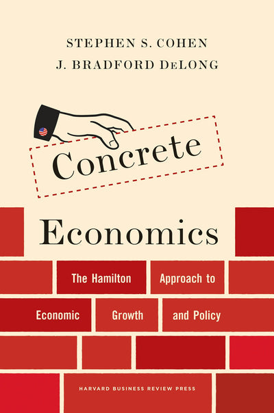 Cover image for Concrete Economics, isbn: 9781422189825