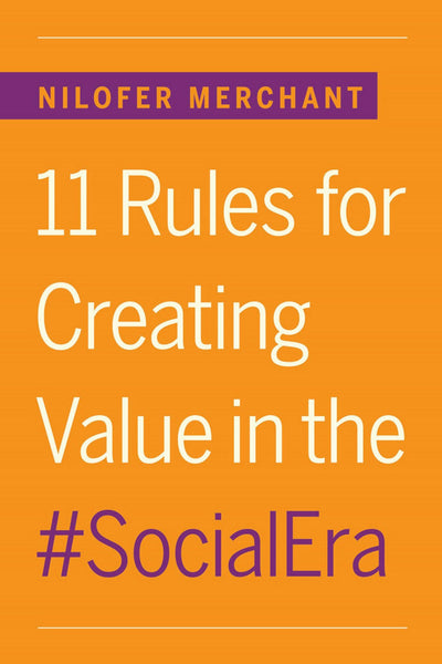 Cover image for 11 Rules for Creating Value in the Social Era, isbn: 9781422190142