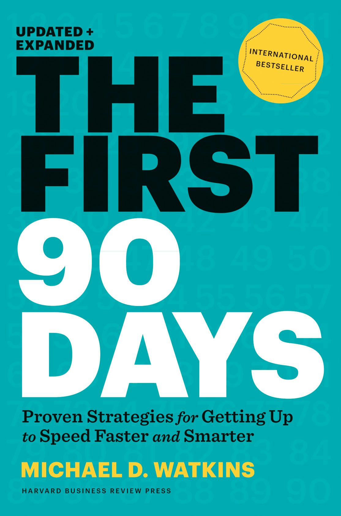 Book cover image for The First 90 Days, Updated and Expanded ISBN: 9781422191392