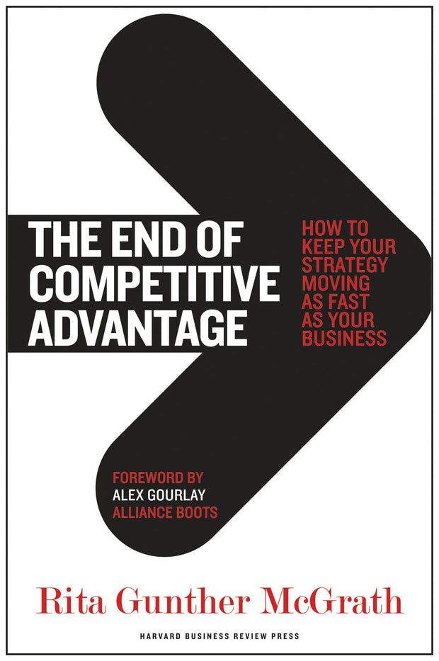 Cover image for The End of Competitive Advantage, isbn: 9781422191415