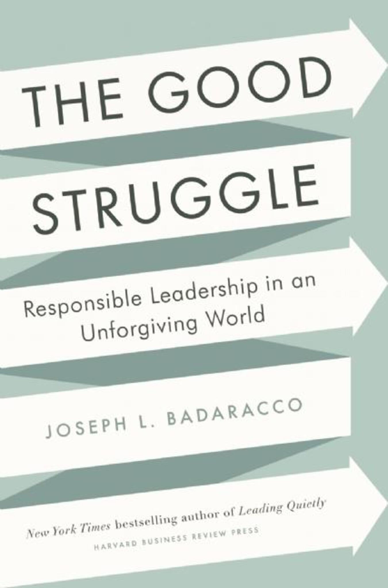 Cover image for The Good Struggle ISBN 9781422191644