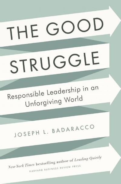 Cover image for The Good Struggle, isbn: 9781422191644
