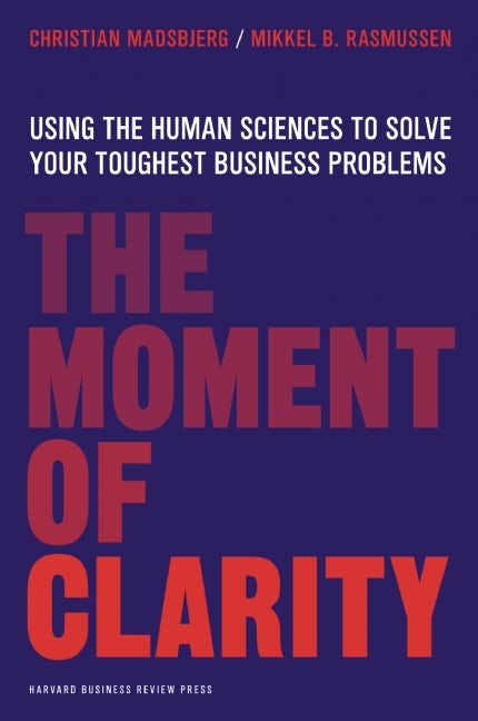 Book cover image for The Moment of Clarity ISBN: 9781422191910