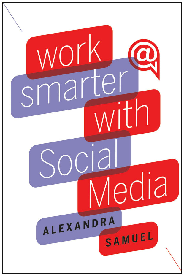 Cover image for Work Smarter with Social Media, isbn: 9781422195161
