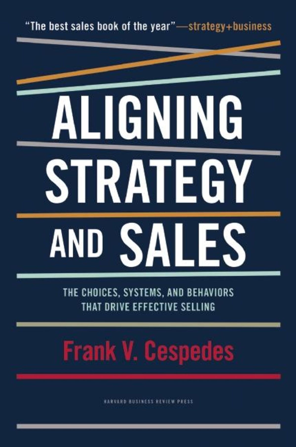 Cover image for Aligning Strategy and Sales ISBN 9781422196052