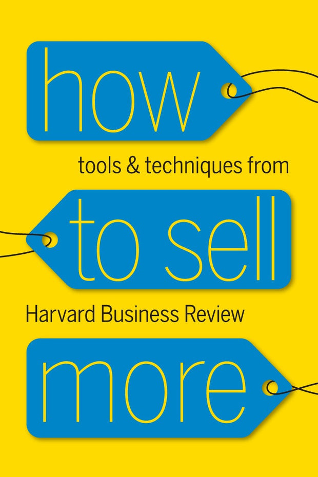 Cover image for How to Sell More, isbn: 9781422196304
