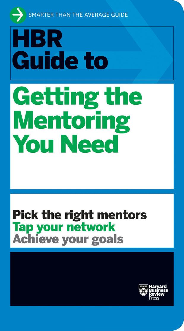 Cover image for HBR Guide to Getting the Mentoring You Need (HBR Guide Series), isbn: 9781422197493