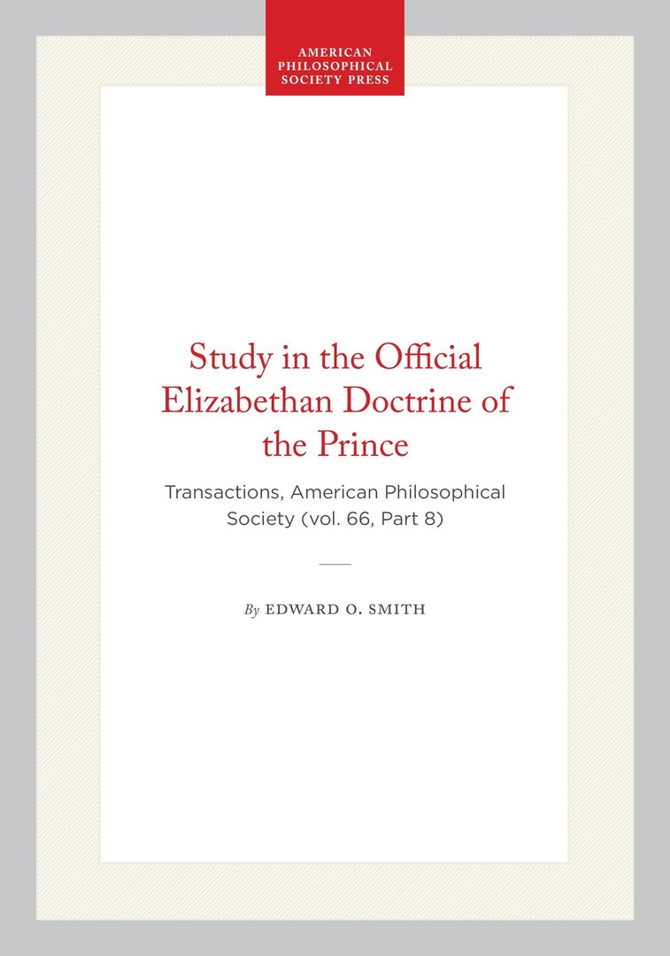 Cover image for Study in the Official Elizabethan Doctrine of the Prince ISBN 9781422375242