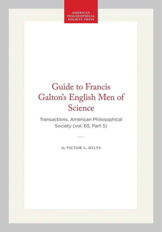 Guide to Francis Galton’s English Men of Science