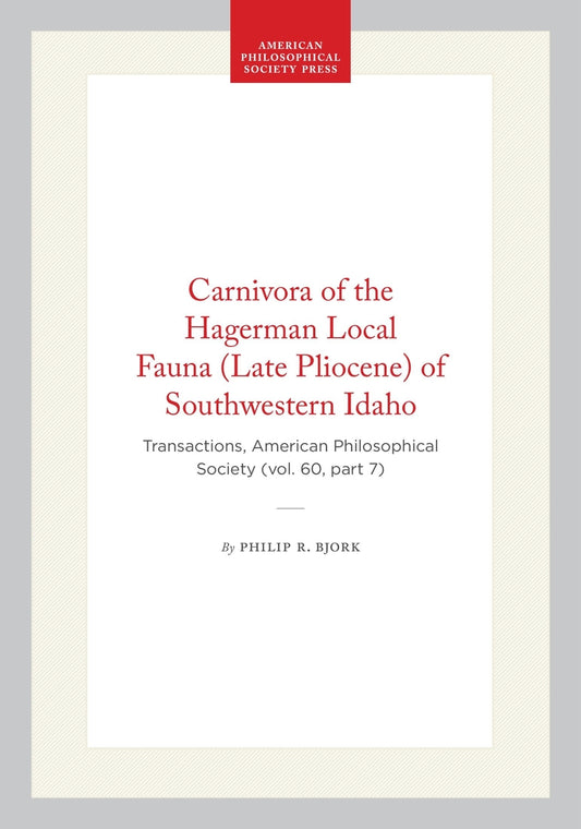 Carnivora of the Hagerman Local Fauna (Late Pliocene) of Southwestern Idaho