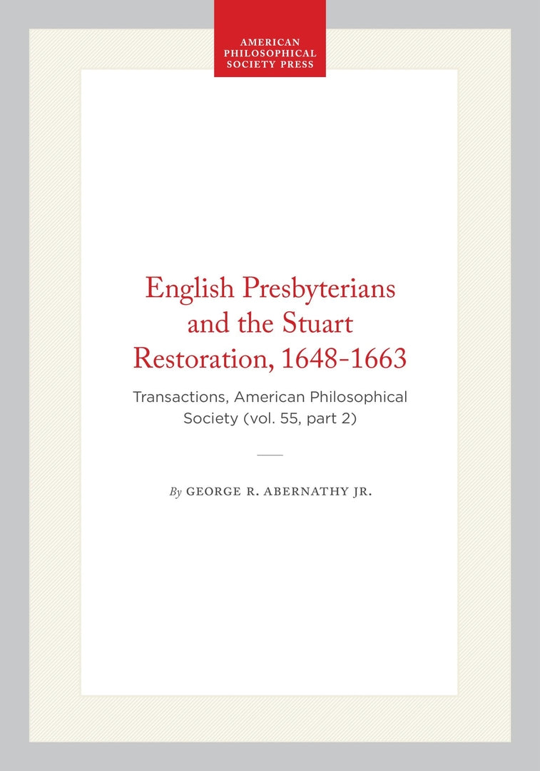Cover image for English Presbyterians and the Stuart Restoration, 1648-1663 ISBN 9781422376058