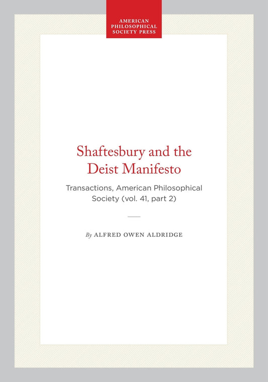 Shaftesbury and the Deist Manifesto