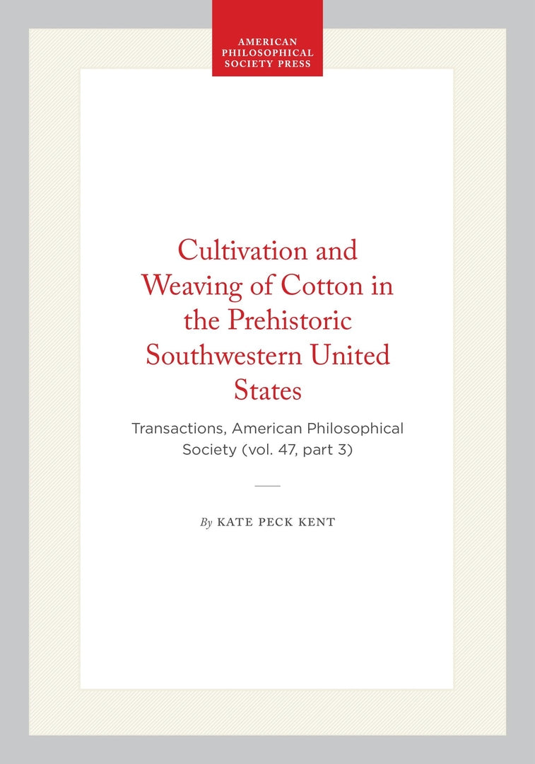 Cover image for Cultivation and Weaving of Cotton in the Prehistoric Southwestern United States ISBN 9781422376744