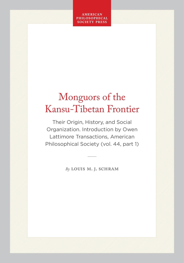 Cover image for Monguors of the Kansu-Tibetan Frontier ISBN 9781422376898