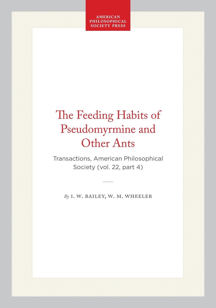 Cover image for The Feeding Habits of Pseudomyrmine and Other Ants ISBN 9781422377543