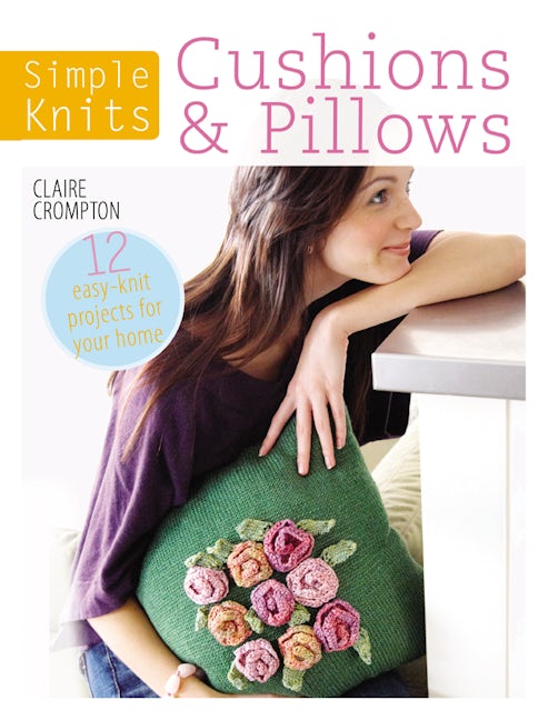 Book cover image for Simple Knits Cushions & Pillows ISBN: 9781446303030